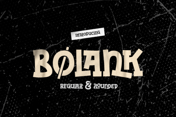 Bolank: A Bold Display Font