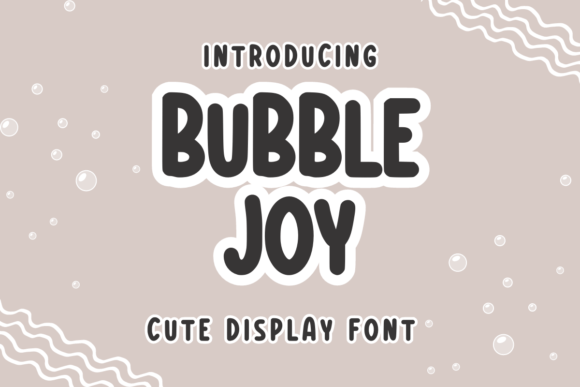 Bubble Joy Font for Handmade Labels and Craft Products