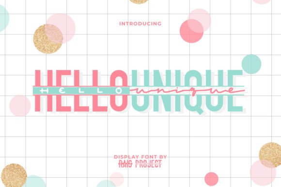 Hello Unique Font for Business