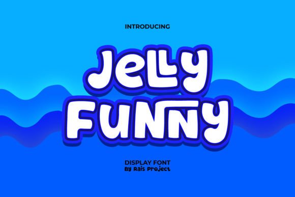 Jelly Funny Font for Creative Design