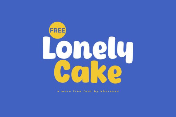 Lonely Cake Font Review: A Cute Display Typeface for Campaign Design