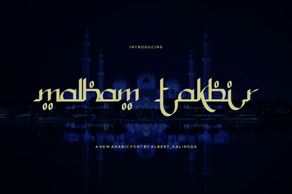 Malham Takbir: A Font for Creative Branding