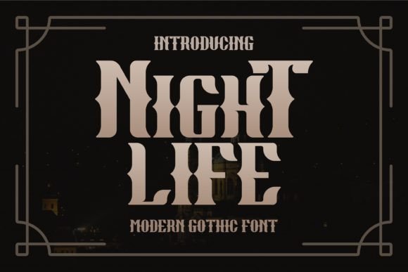 Night Life Display Font: Modern Gothic for Digital Design