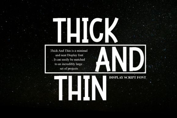 Thick and Thin Font for Web Design