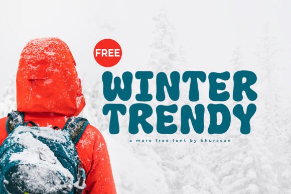 Winter Trendy Font: A Cute Display Typeface for Campaign Assets